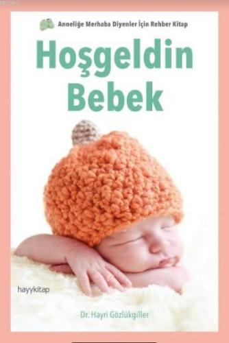 Hoşgeldin Bebek - Kitapiks.com