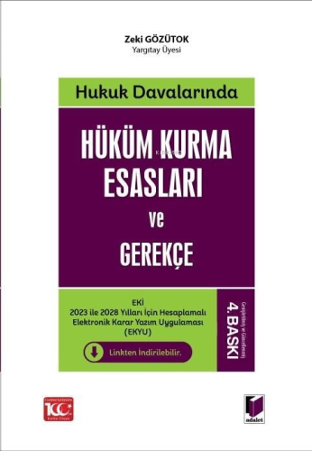 Hukuk Davalarında Hüküm Kurma Esasları ve Gerekçe - Kitapiks.com