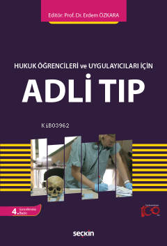 Hukuk Öğrencileri ve Uygulayıcıları İçin; Adli Tıp
