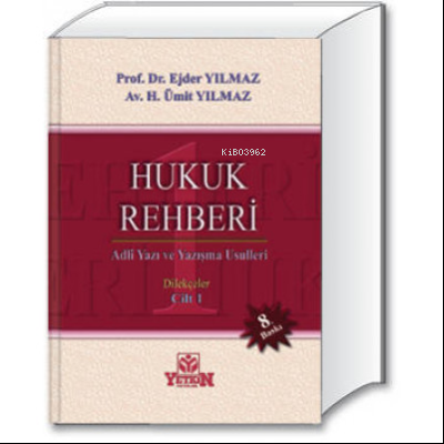 Hukuk Rehberi (Adli Yazı ve Yazışma Usulleri)