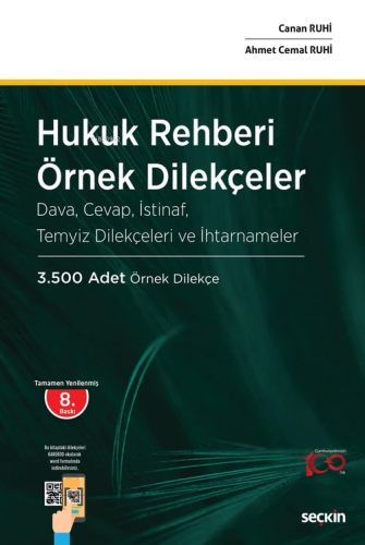 Hukuk Rehberi – Örnek Dilekçeler;Dava, Cevap, İstinaf, Temyiz Dilekçeleri ve İhtarnameler
