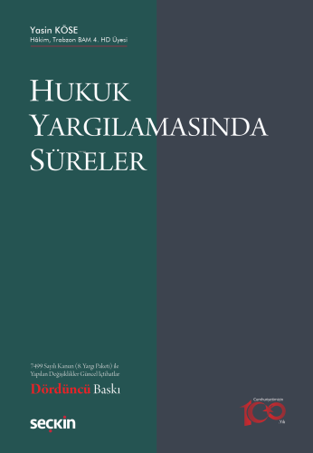 Hukuk Yargılamasında Süreler