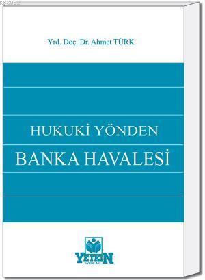 Hukuki Yönden Banka Havalesi - Kitapiks.com