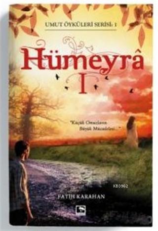 Hümeyra 1 - Umut Öyküleri Serisi 1