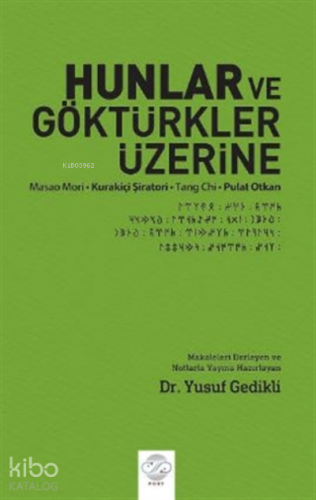 Hunlar ve Göktürkler Üzerine - Kitapiks.com