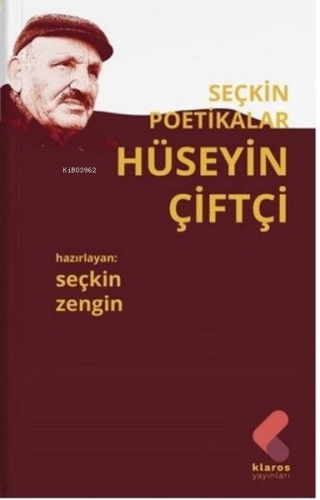 Hüseyin Çiftçi - Seçkin Poetikalar - Kitapiks.com
