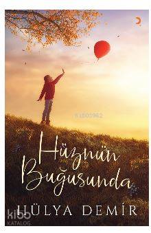 Hüznün Buğusunda - Kitapiks.com