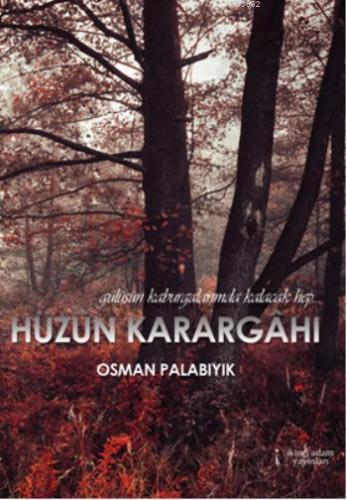 Hüznün Karargahı