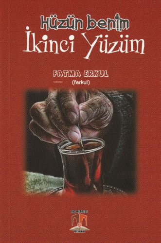 Hüzün Benim İkinci Yüzüm