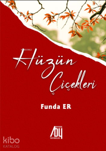 Hüzün Çiçekleri - Kitapiks.com