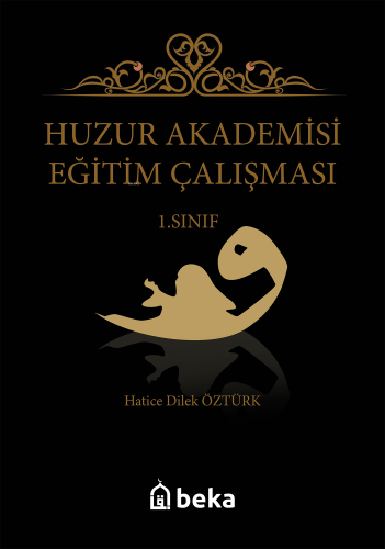 Huzur Akademisi Eğitim Çalışması 1. Sınıf