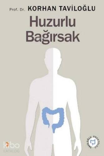 Huzurlu Bağırsak