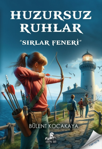 Huzursuz Ruhlar ;-Sırlar Feneri-