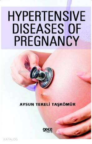 Hypertensive Diseases of Pregnancy