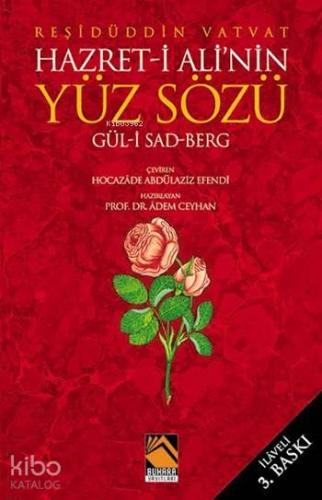 Hz. Ali'nin Yüz Sözü; Gül- i Sad Berg - Kitapiks.com