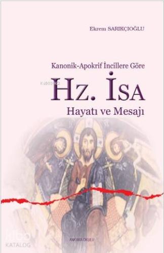 Hz. İsa Hayatı ve Mesajı - Kitapiks.com