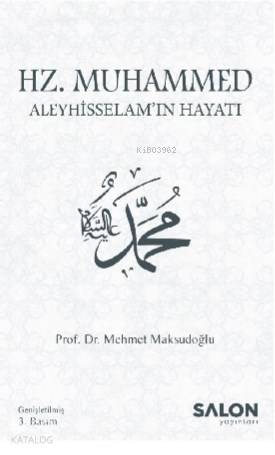 Hz. Muhammed Aleyhisselam'ın Hayatı - Kitapiks.com