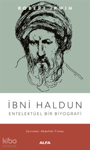 İbni Haldun - Entelektüel Bir Biyografi - Kitapiks.com