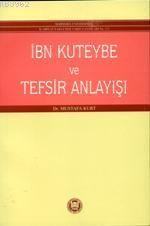 İbni Kuteybe ve Tefsir Anlayışı - Kitapiks.com