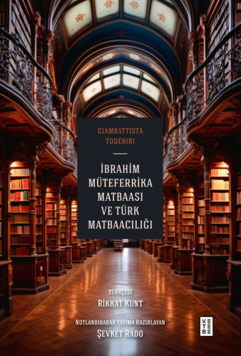 İbrahim Müteferrika Matbaası ve Türk Matbaacılığı - Kitapiks.com