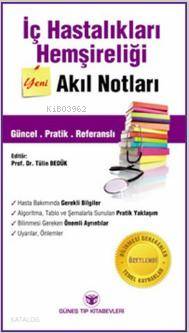 İç Hastalıkları Hemşireliği - Akıl Notları