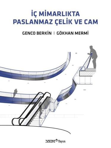 İç Mimarlıkta Paslanmaz Çelik ve Cam - Kitapiks.com