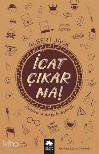 İcat Çıkarma!