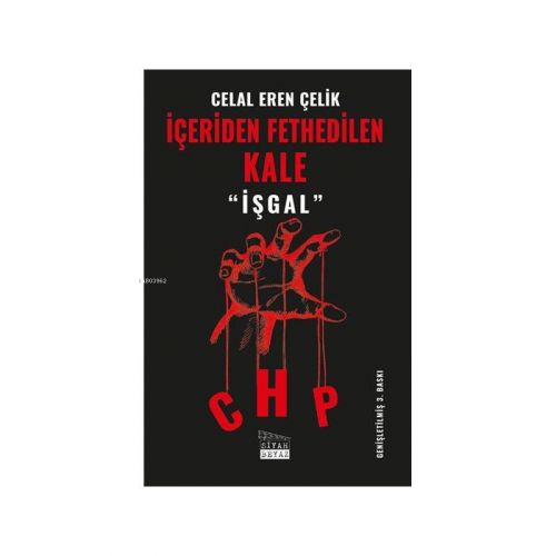 İçeriden Fethedilen Kale CHP- İşgal