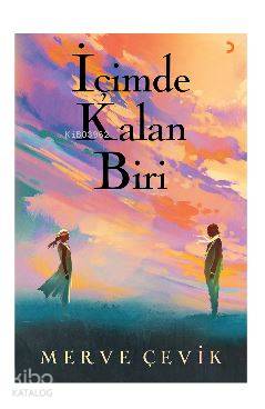 İçimde Kalan Biri - Kitapiks.com