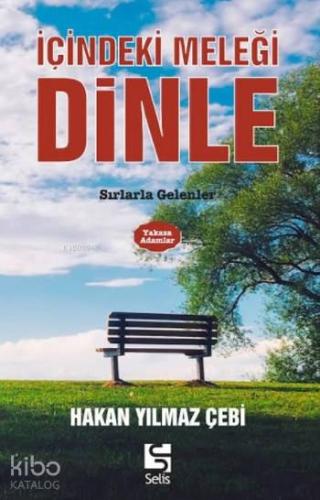İçindeki Meleği Dinle; Sırlarla Gelenler