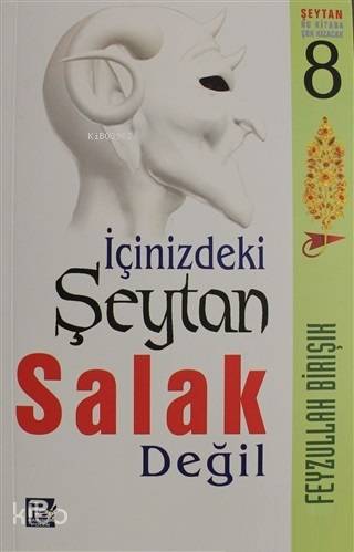 İçinizdeki Şeytan Salak Değil - Kitapiks.com