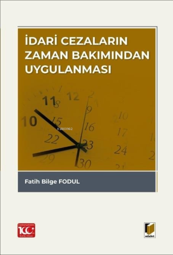 İdari Cezaların Zaman Bakımından Uygulanması - Kitapiks.com