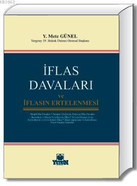 İflas Davaları ve İflasın Ertelenmesi