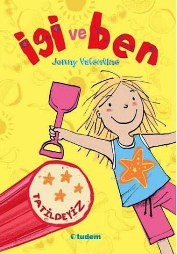 İgi ve Ben Tatildeyiz