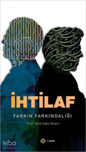 İhtilaf; Farkın Farkındalığı - Kitapiks.com