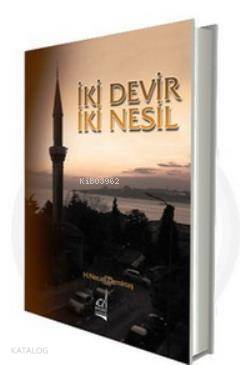 İki Devir İki Nesil - Kitapiks.com