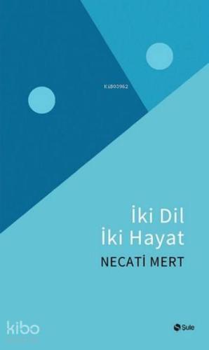 İki Dil İki Hayat - Kitapiks.com