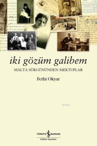 İki Gözüm Galibem; Malta Sürgününden Mektuplar - Kitapiks.com