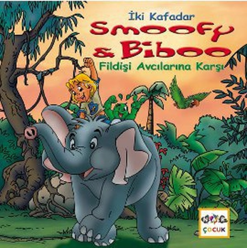 İki Kafadar Smoofy ve Biboo - Fildişi Avcılarına Karşı - Kitapiks.com