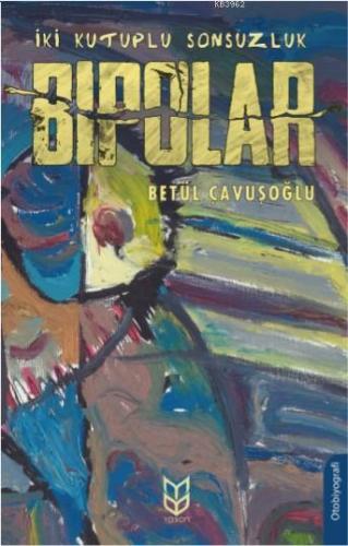 İki Kutuplu Sonsuzluk Bipolar