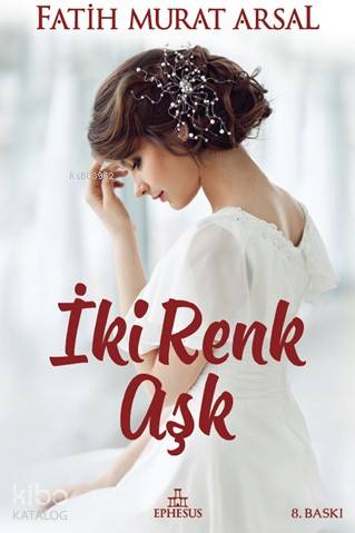 İki Renk Aşk (Ciltli) - Kitapiks.com