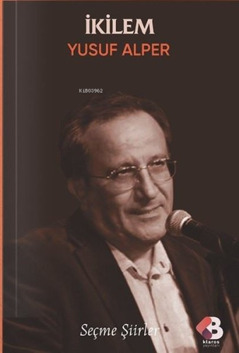 İkilem - Seçme Şiirler - Kitapiks.com