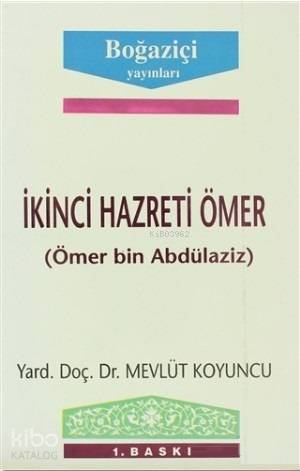 İkinci Hazreti Ömer (Ömer bin Abdülaziz) - Kitapiks.com