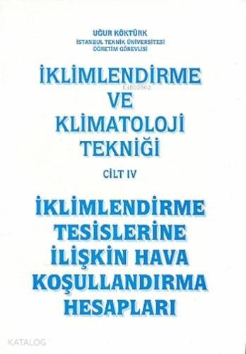 İklimlendirme ve Klimatoloji Tekniği Cilt 4; İklimlendirme Tesislerine