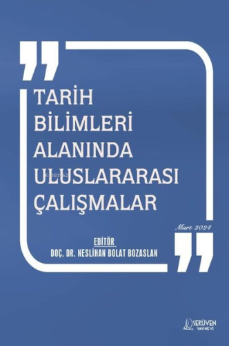 İktisadi ve İdari Bilimlerde Uluslararası Çalışmalar Mart 2024 - Kitap