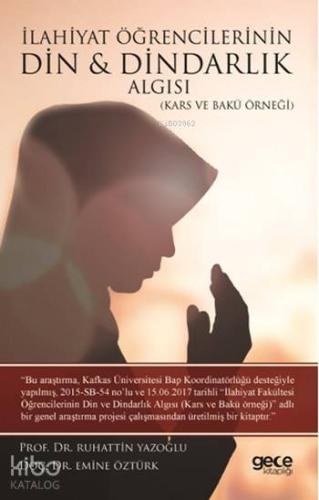 İlahiyat Öğrencilerinin Din ve Dindarlık Algısı - Kitapiks.com
