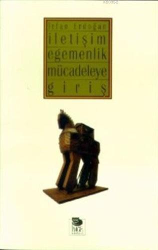 İletişim Egemenlik Mücadeleye Giriş - Kitapiks.com