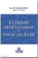 İletişimin Denetlenmesi ve Yasak Deliller - Kitapiks.com