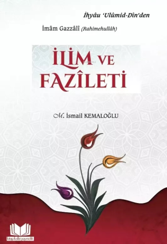 İlim ve Fazileti - Kitapiks.com