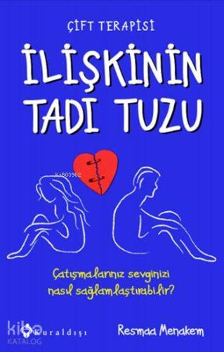 İlişkinin Tadı Tuzu; Çift Terapisi - Kitapiks.com